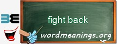 WordMeaning blackboard for fight back